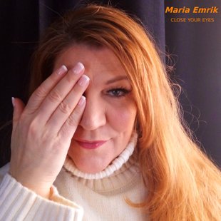 Maria Emrik Close Your Eyes Music Album