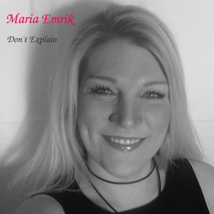 Maria Emrik Don't Explain Music Album